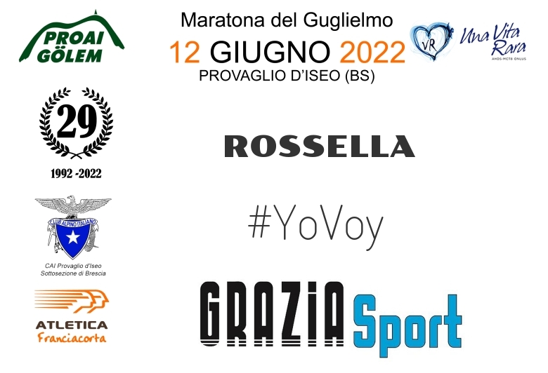 #YoVoy - ROSSELLA (29A ED. 2022 - PROAI GOLEM - MARATONA DEL GUGLIELMO)