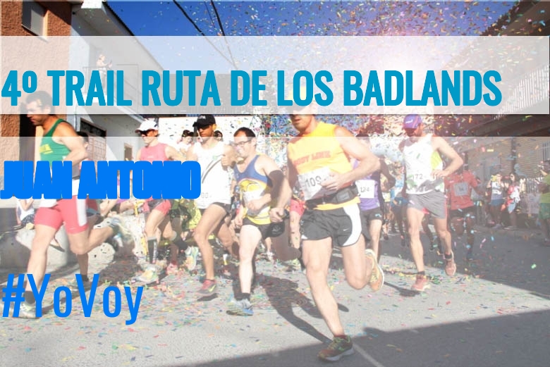 #EuVou - JUAN ANTONIO (4º TRAIL RUTA DE LOS BADLANDS)