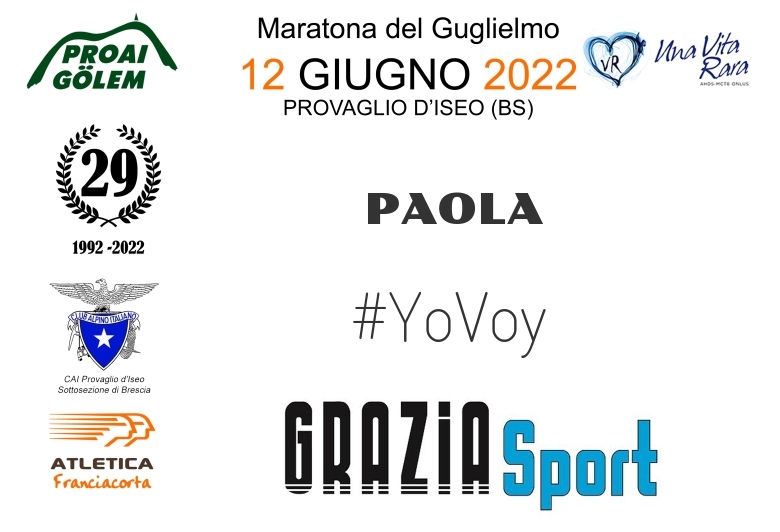 #YoVoy - PAOLA (29A ED. 2022 - PROAI GOLEM - MARATONA DEL GUGLIELMO)